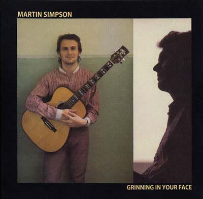 Martin Simpson | Grinning In Your Face - CD