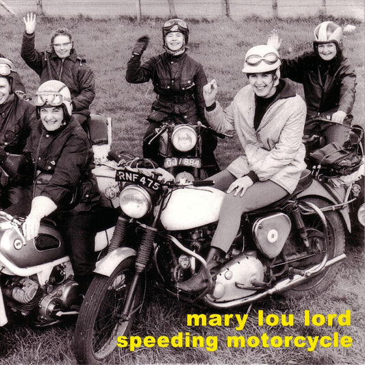Mary Lou Lord | Speeding Motorcycle - CD