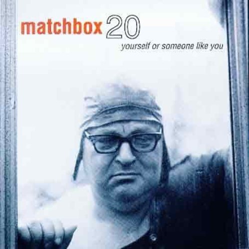 Matchbox Twenty | Yourself or Someone Like You - CD