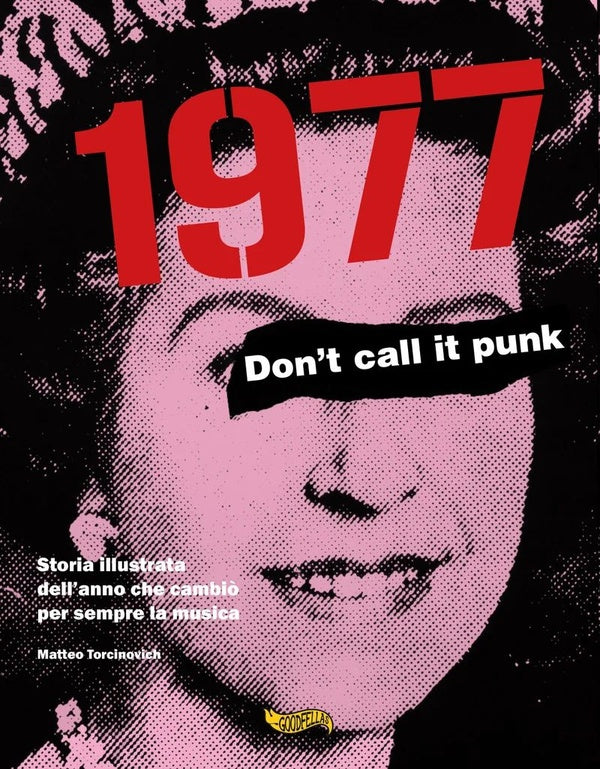 MATTEO TORCINOVICH | 1977 - Don't Call It Punk - Book