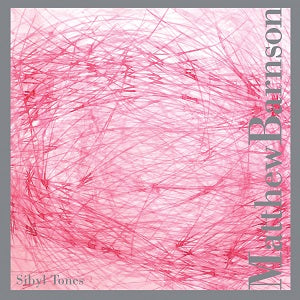 Matthew Barnson | Sibyl Tones - CD