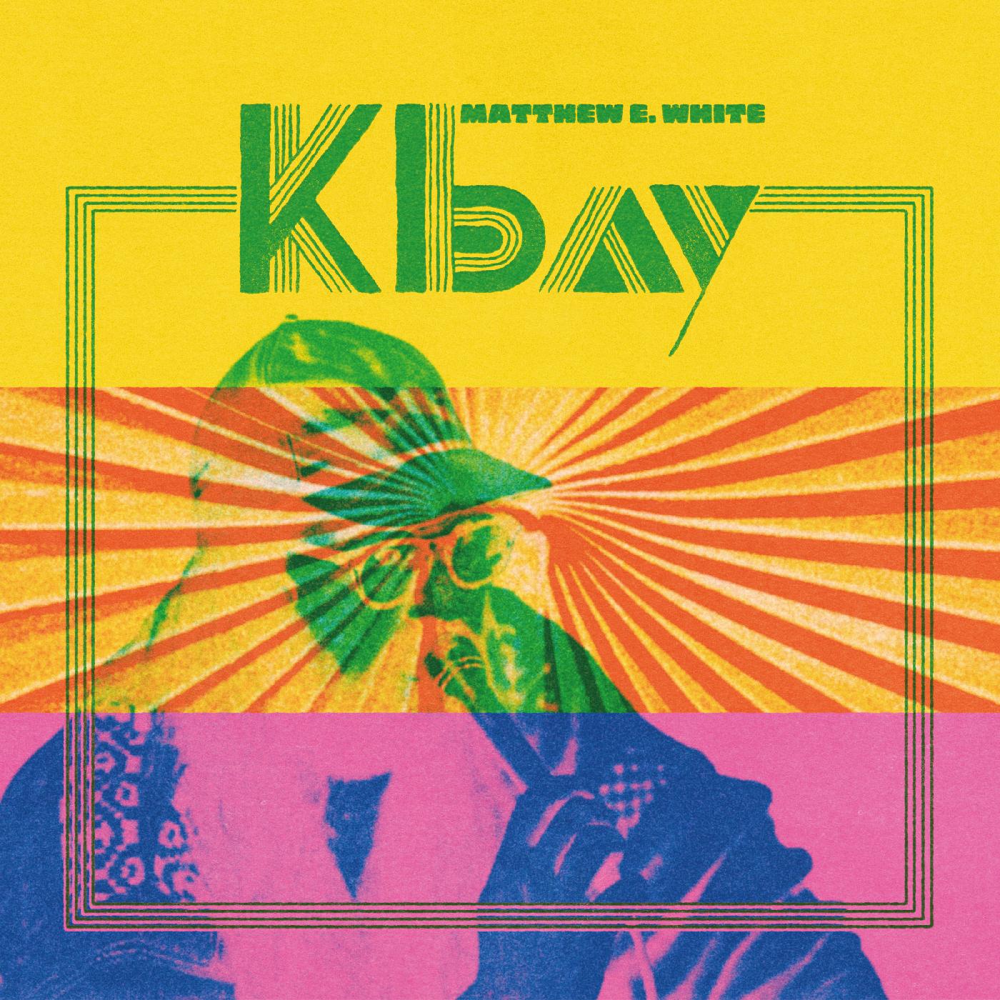 Matthew E. White | K Bay - CD