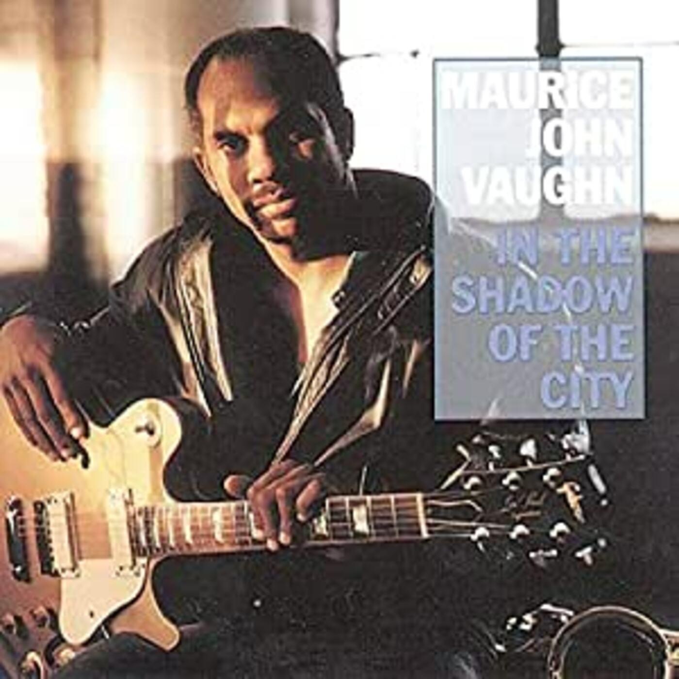Maurice John Vaughn | In The Shadow Of The City - CD