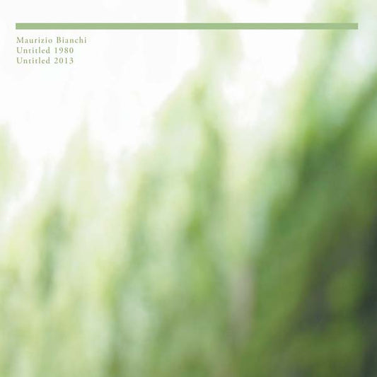 MAURIZIO BIANCHI | Untitled 1980/Untitled 2013 - CD