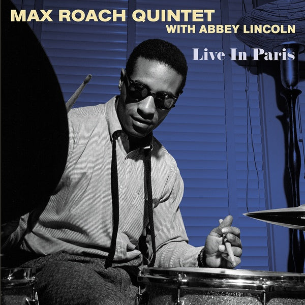 MAX ROACH QUINTET WITH ABBEY LINCOLN | Live In Paris - Vinyl