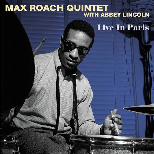 MAX ROACH QUINTET WITH ABBEY LINCOLN | Live In Paris - Vinyl