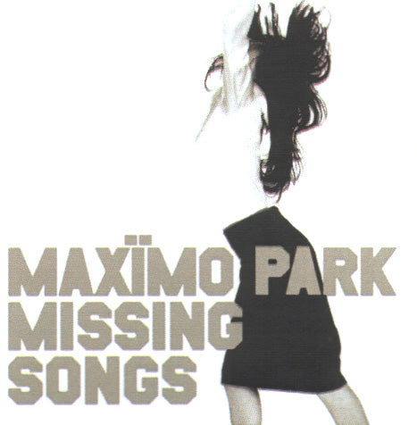 Maximo Park | Missing Songs - CD