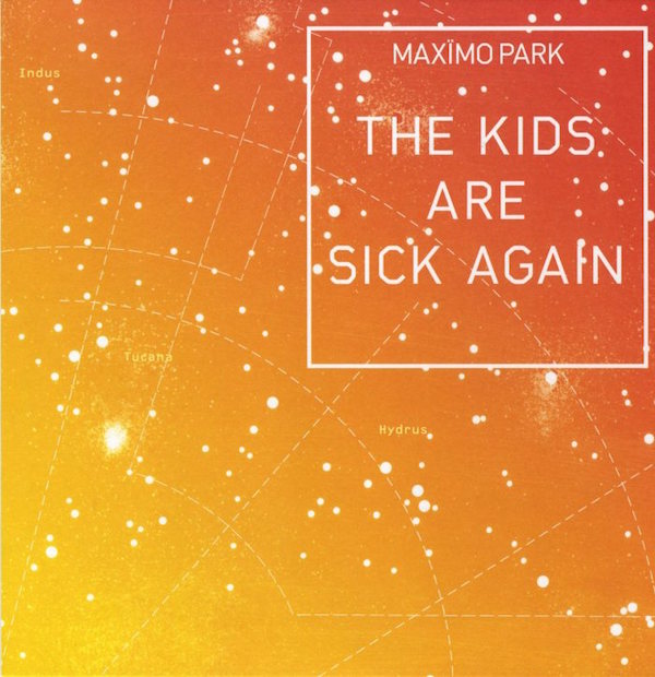 Maximo Park | The Kids Are Sick Again (ORANGE VINYL) - Vinyl