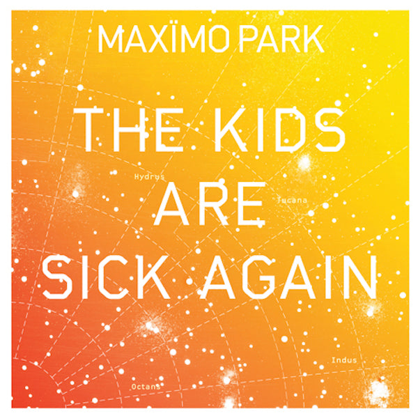 Maximo Park | The Kids Are Sick Again (YELLOW VINYL) - Vinyl