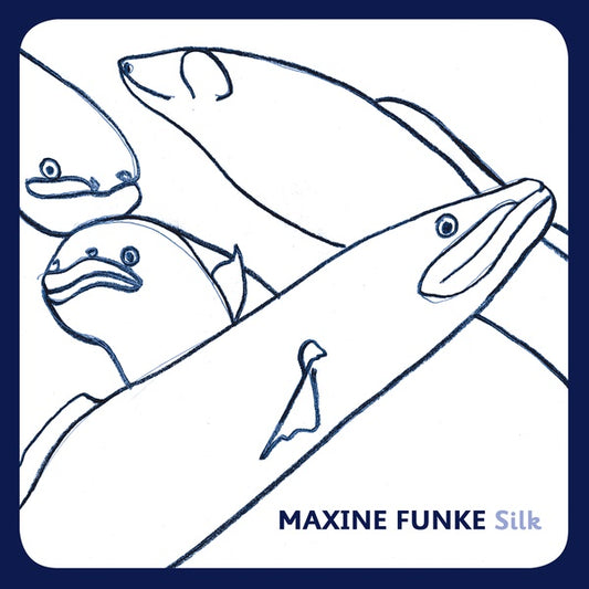 Maxine Funke | Silk - Vinyl