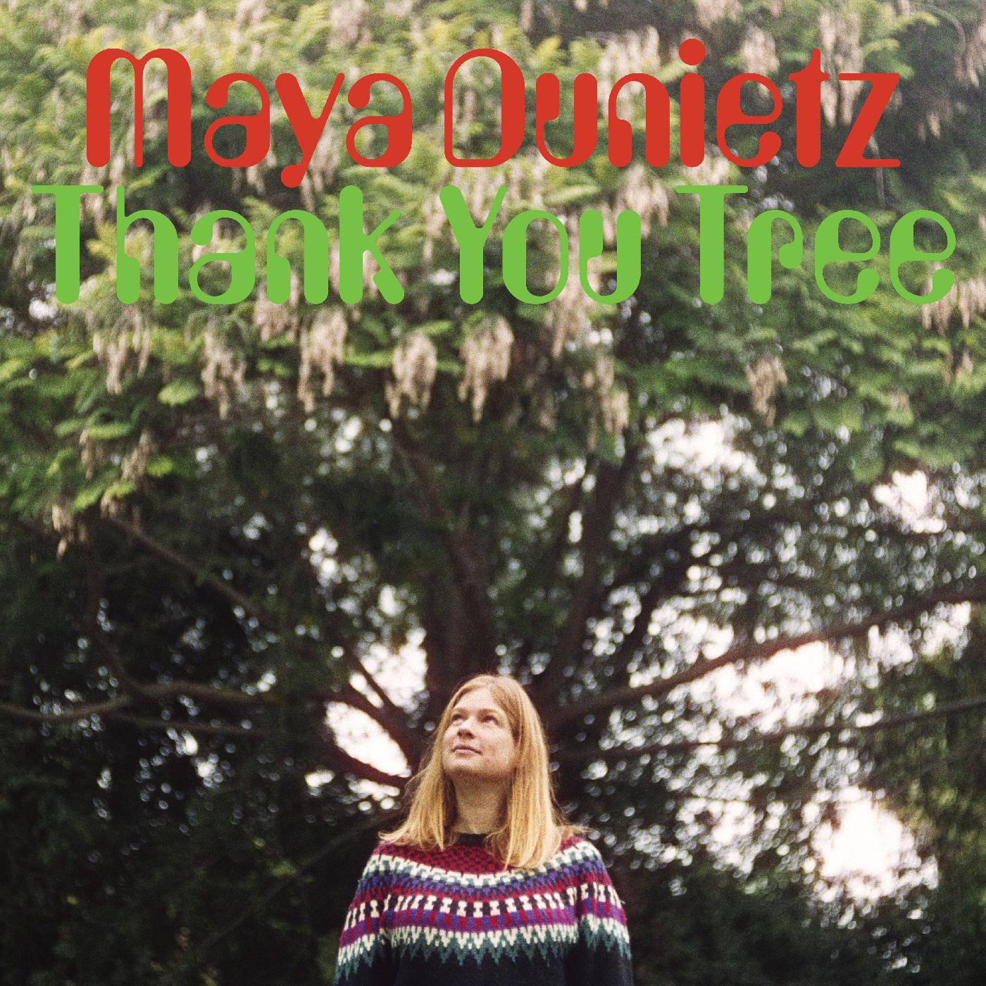 Maya Dunietz | Thank You Tree - Vinyl
