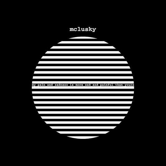 Mclusky | My Pain And Sadness Is More Sad And Painful Than Yours - Vinyl