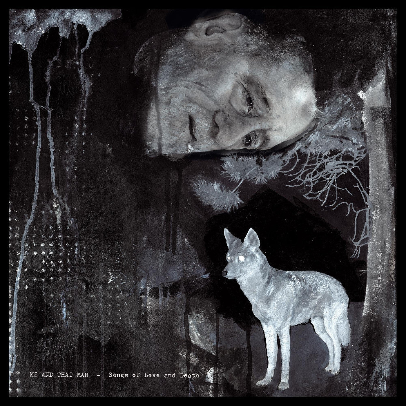 Me And That Man | Songs Of Love And Death - CD
