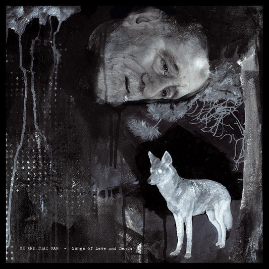 Me And That Man | Songs Of Love And Death - CD