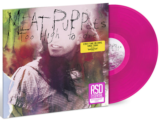 Meat Puppets | Too High To Die (Indie Exclusive) (Neon Jazzberry Vinyl) - Vinyl