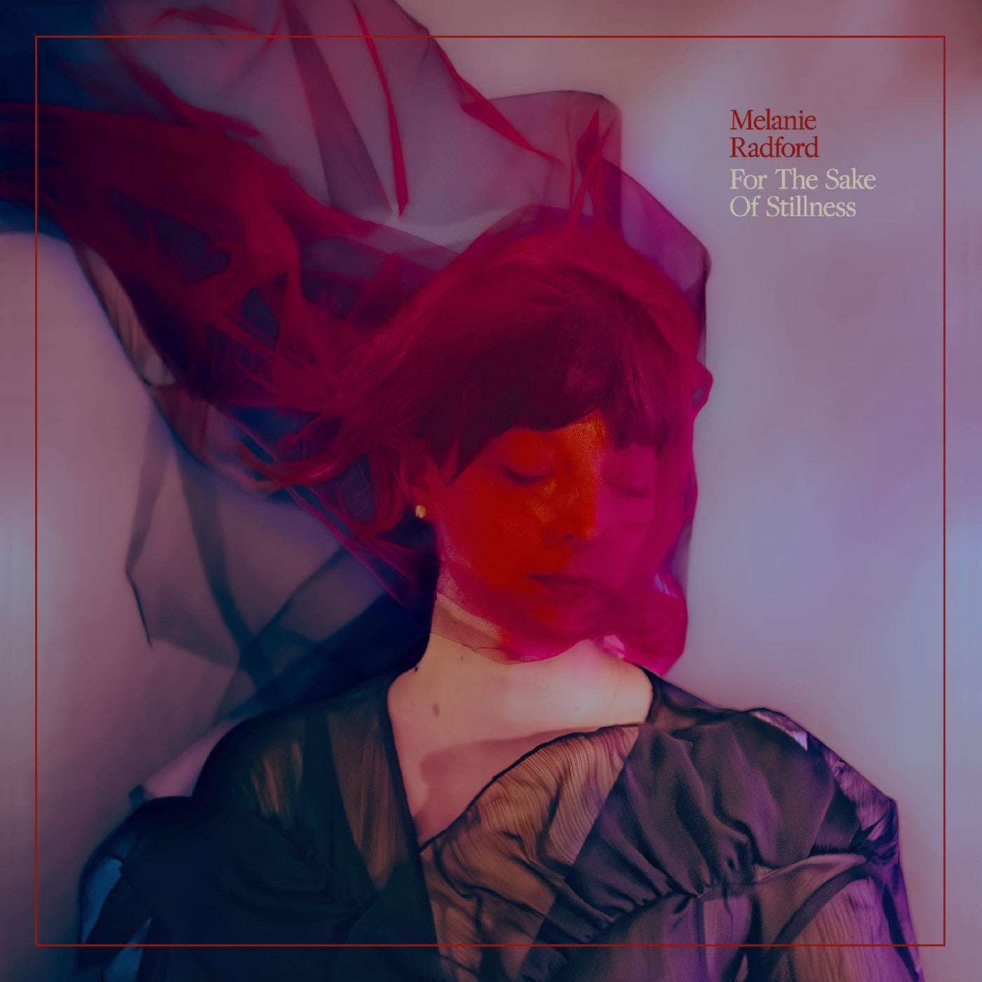 Melanie Radford | For The Sake Of Stillness (Ethereal Swirl Vinyl) - Vinyl