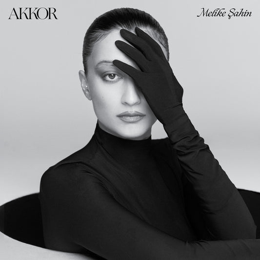 Melike Sahin | Akkor - Vinyl
