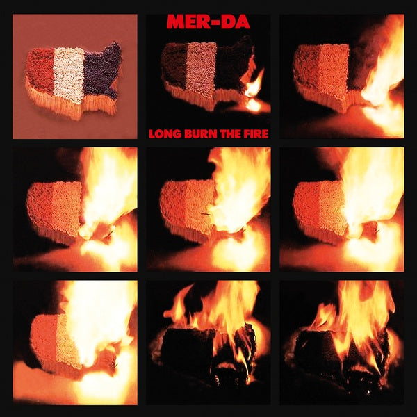 MER-DA | Long Burn The Fire - Vinyl
