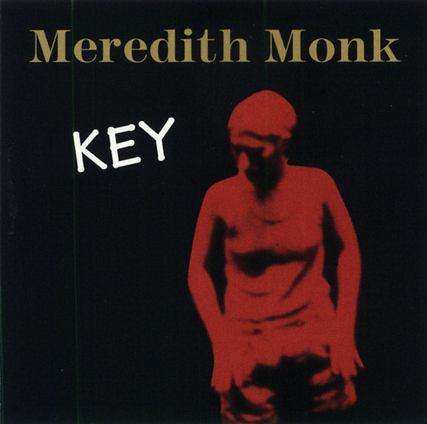 Meredith Monk | Key - CD