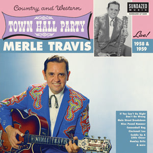 Merle Travis | Merle Travis Live At Town Hall Party 1958 & 1959 - Vinyl