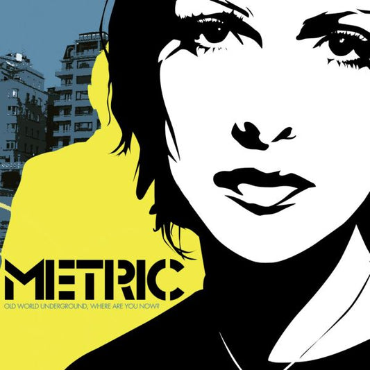 Metric | Old World Underground, Where Are You Now? - Vinyl
