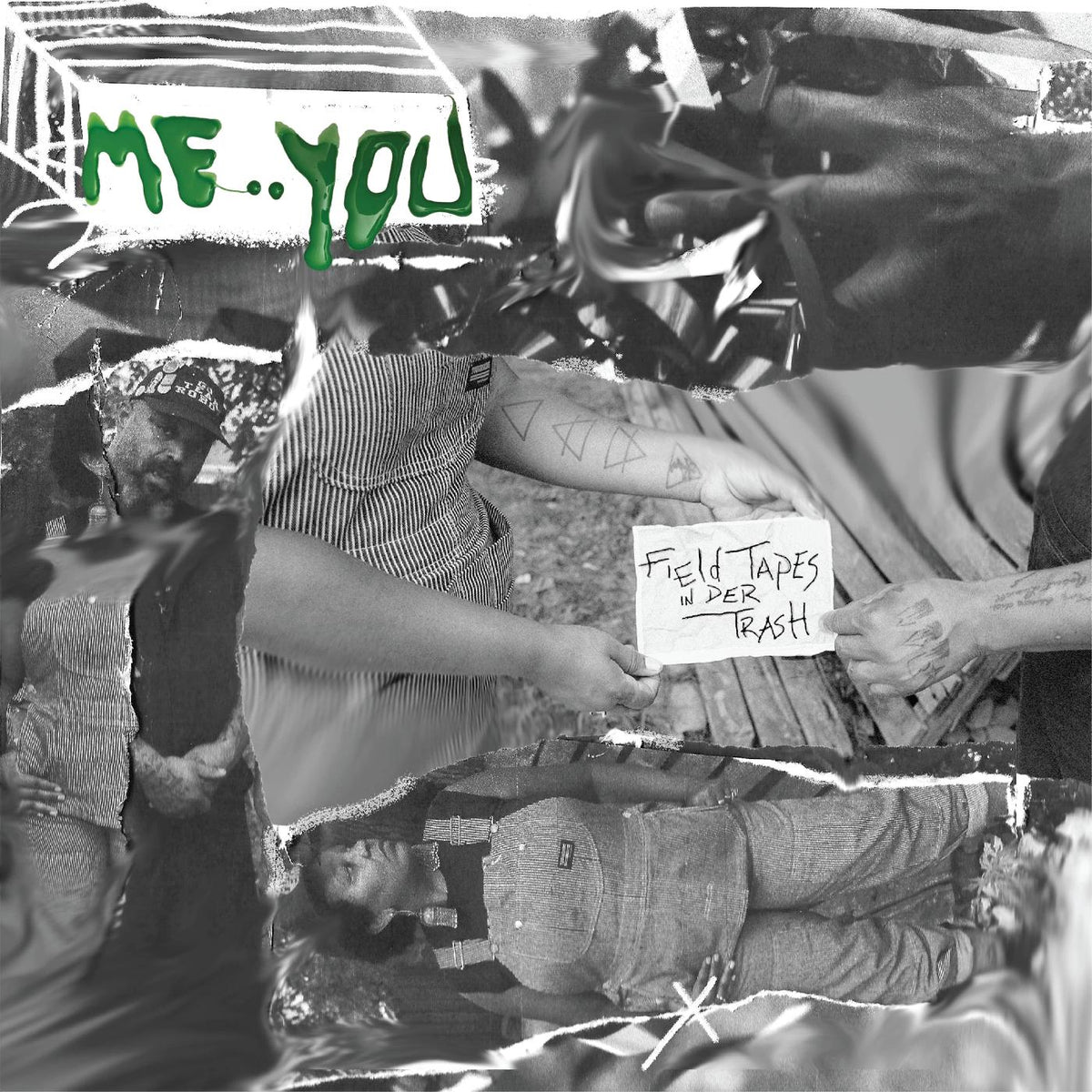 Me:You | Field Tapes in Der Trash - Vinyl