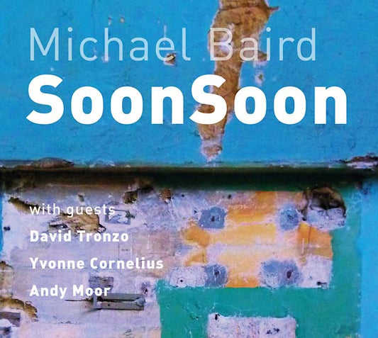 MICHAEL BAIRD | SoonSoon - Vinyl