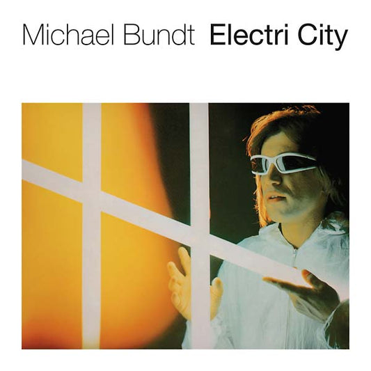 MICHAEL BUNDT | Electri City - CD