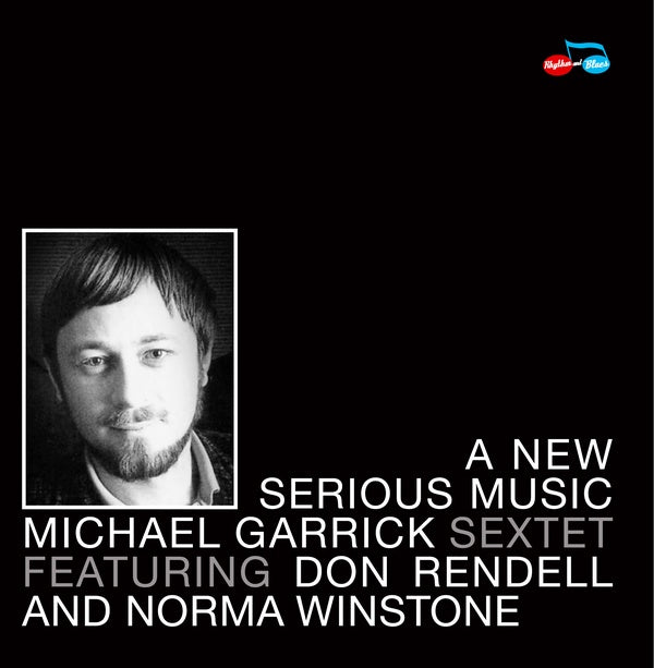 MICHAEL GARRICK | A New Serious Music - CD