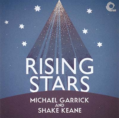 MICHAEL GARRICK & SHAKE KEANE | Rising Stars - Vinyl