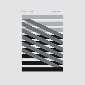 Michael Price | Entanglement - Vinyl