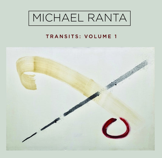MICHAEL RANTA | Transits Volume 1 - CD