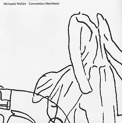 MICHAELA MELIAN | Convention Manifesto - Vinyl