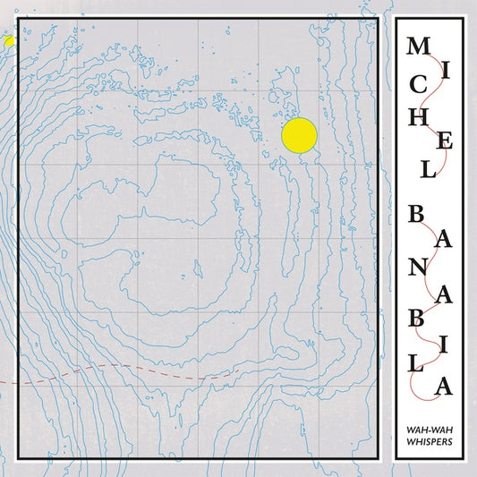 MICHEL BANABILA | Wah-Wah Whispers - Vinyl