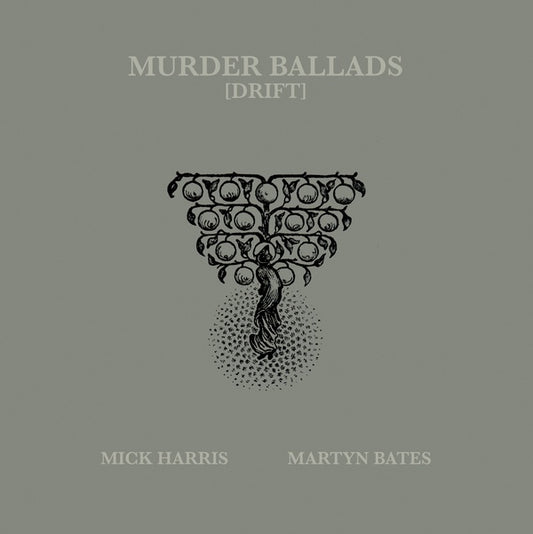 MICK HARRIS/MARTYN BATES | Murder Ballads [Drift] - Vinyl