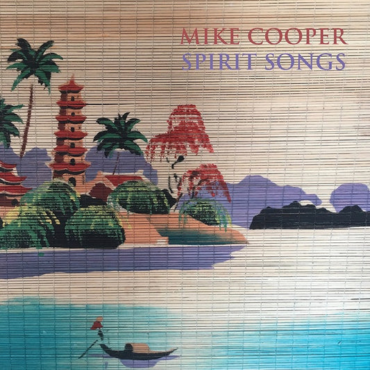 MIKE COOPER | Spirit Songs - Vinyl