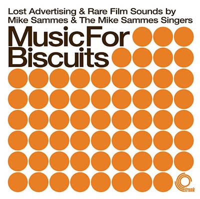 MIKE SAMMES AND THE MIKE SAMMES SINGERS | Music For Biscuits - CD