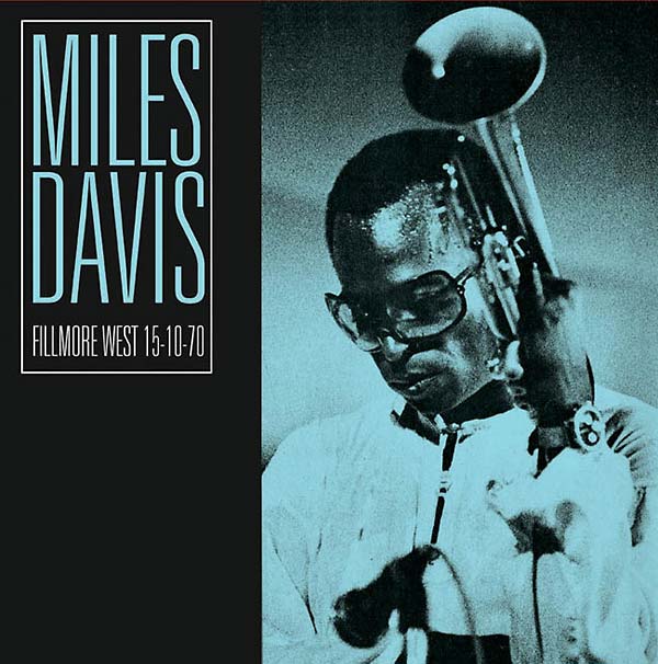 Miles Davis | Fillmore West 15-10-70 - CD