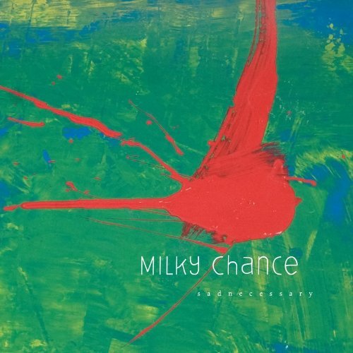 Milky Chance | Sadnecessary - Vinyl