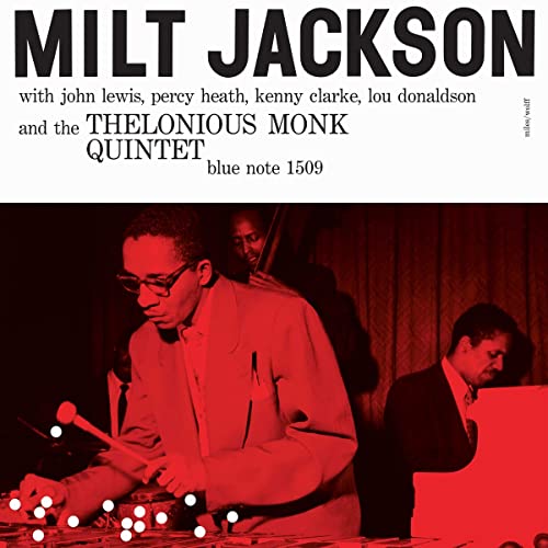 Milt Jackson | Milt Jackson And The Thelonious Monk Quintet [Blue Note Classic Vinyl Series] [LP] - Vinyl