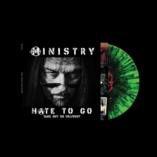 MINISTRY | Hate To Go - Take Out Or Delivery (Limited Edition) [Black/Green Splatter Vinyl] - Vinyl