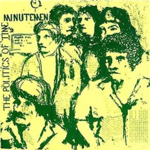 Minutemen | The Politics Of Time - Vinyl