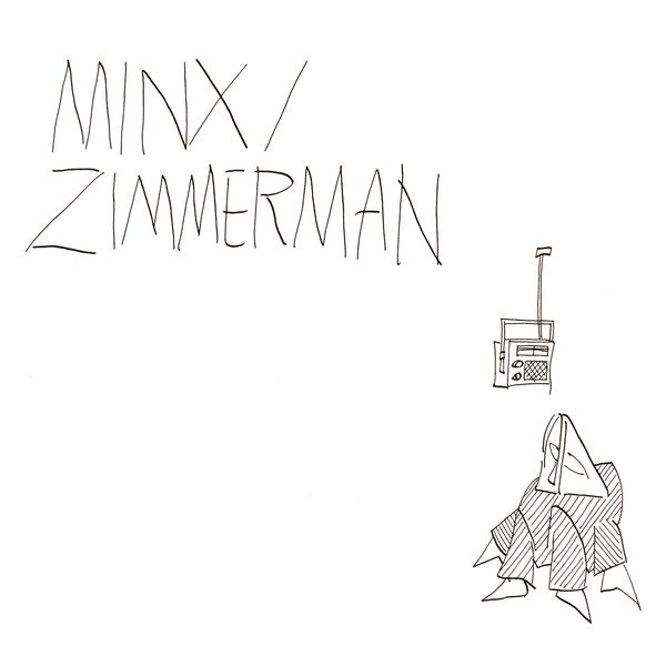 MINX/ZIMMERMAN | Minx/Zimmerman - Vinyl