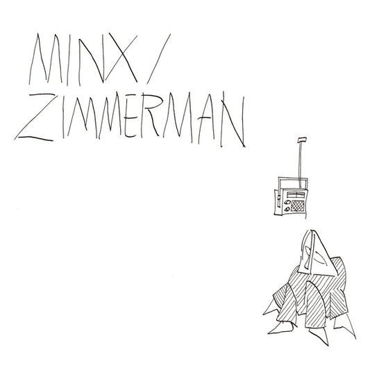 MINX/ZIMMERMAN | Minx/Zimmerman - Vinyl