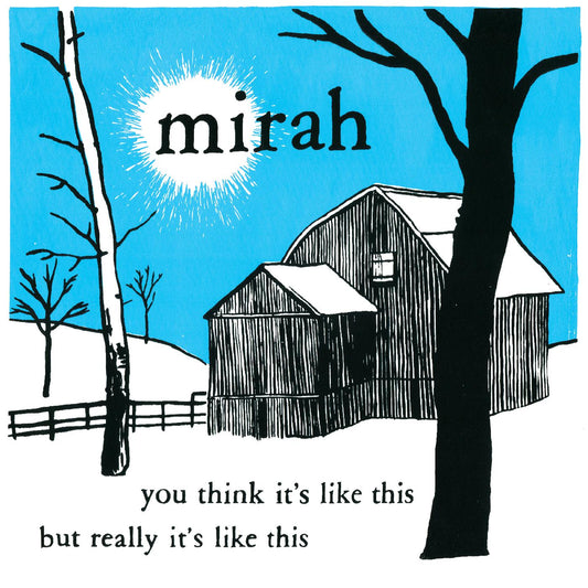 Mirah | You Think It's Like This But Really It's Like This (20 Year Anniversary Reissue) - CD