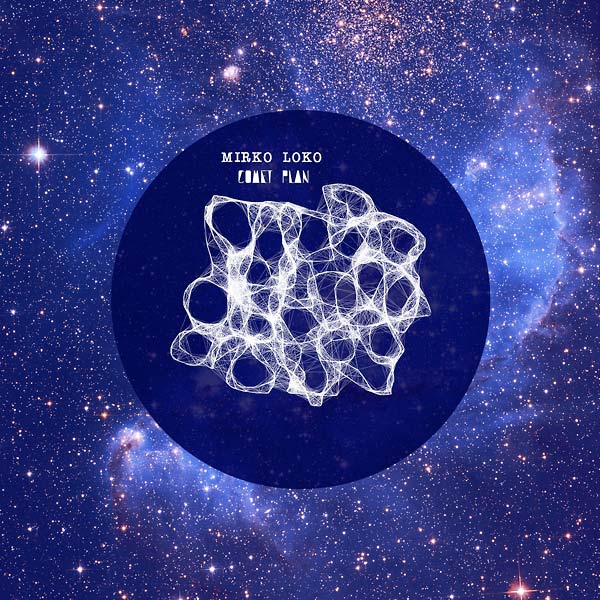 MIRKO LOKO | Comet Plan - CD