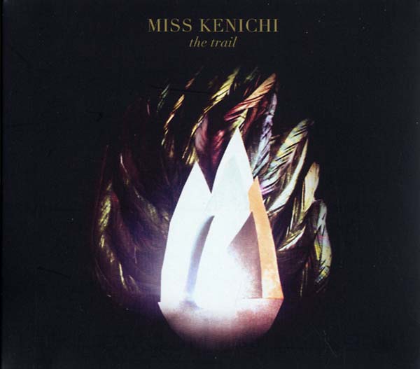 MISS KENICHI | The Trail - CD