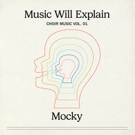 MOCKY | Music Will Explain (Choir Music Vol. 1) - Vinyl