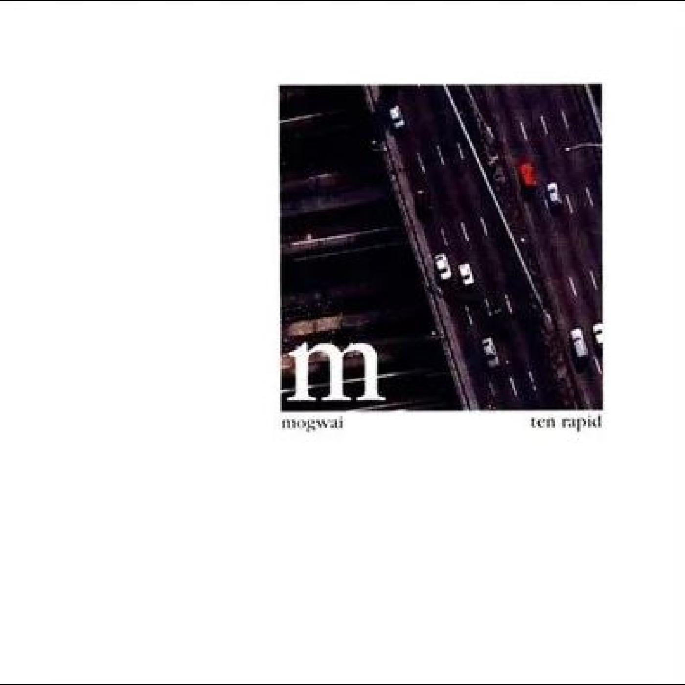 MOGWAI | Ten Rapid (Collected Recordings 1996-1997) - Vinyl