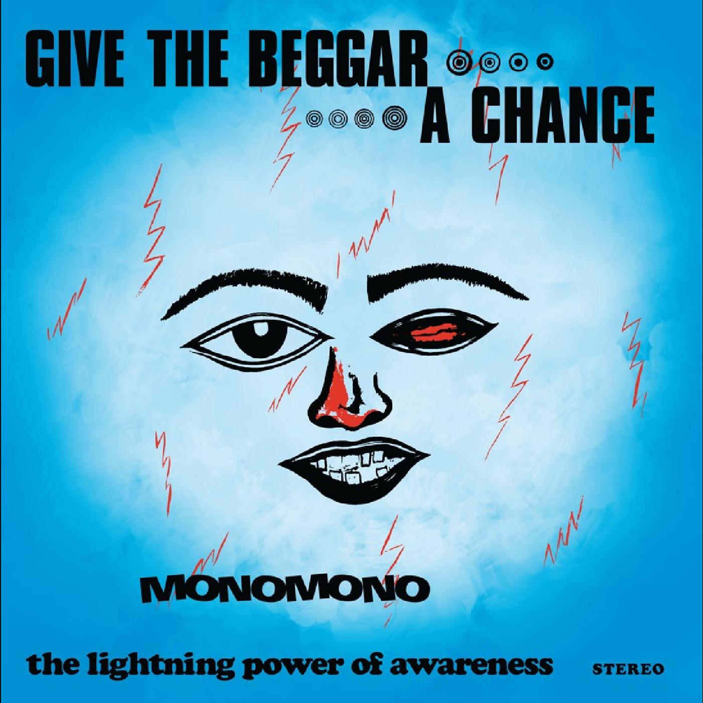 Monomono | Give The Beggar A Chance - Vinyl
